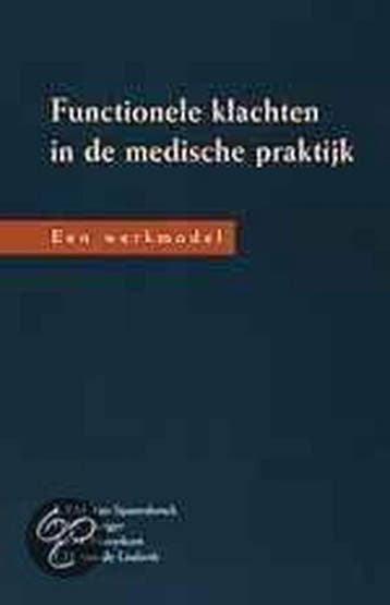 Functionele klachten in de medische praktijk 9789023230564, Verzenden, Gelezen