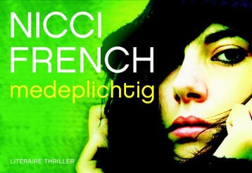Medeplichtig / Dwarsligger / 156 9789049801656 Nicci French, Verzenden, Gelezen, Nicci French
