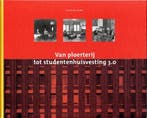 Van ploerterij tot studentenhuisvesting 3.0 / Van ploerterij, Verzenden, Zo goed als nieuw, Hiske de Ridder