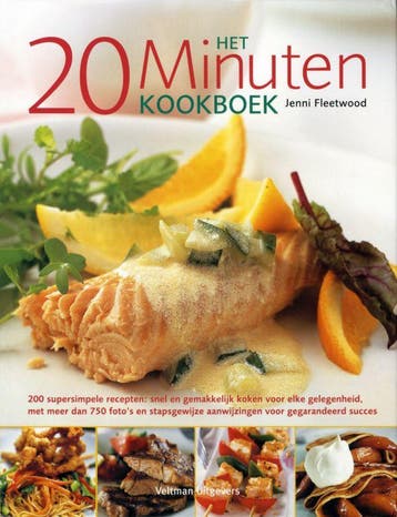 Het 20 minuten kookboek 9789059205604 J. Fleetwood, Verzenden, J. Fleetwood