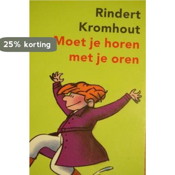 Moet je horen met je oren 9789001554446 Rindert Kromhout, Livres, Livres pour enfants | 4 ans et plus, Envoi