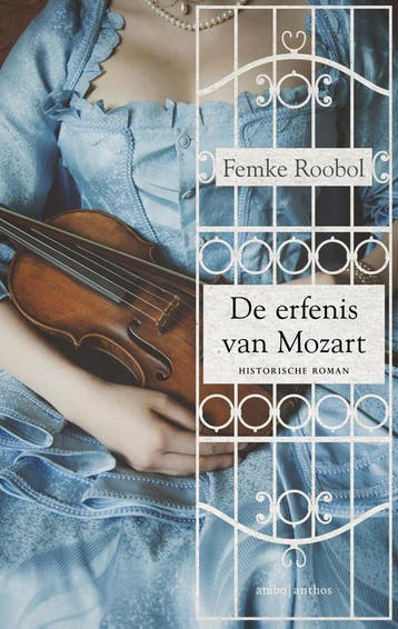 De erfenis van Mozart 9789026339271 Femke Roobol, Verzenden, Zo goed als nieuw, Femke Roobol