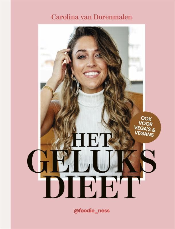 Het geluksdieet 9789048850907 Carolina van Dorenmalen, Livres, Livres de cuisine, Envoi