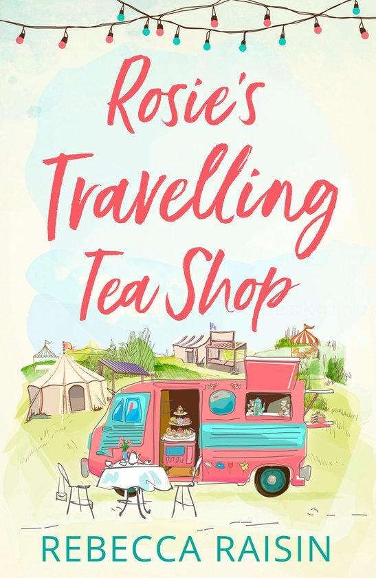 Rosies Travelling Tea Shop 9780008330842 Rebecca Raisin, Boeken, Taal | Engels, Gelezen, Verzenden