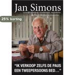 Ik verkoop zelfs de paus een tweepersoons bed - Jan Simons, Verzenden, Jan Simons