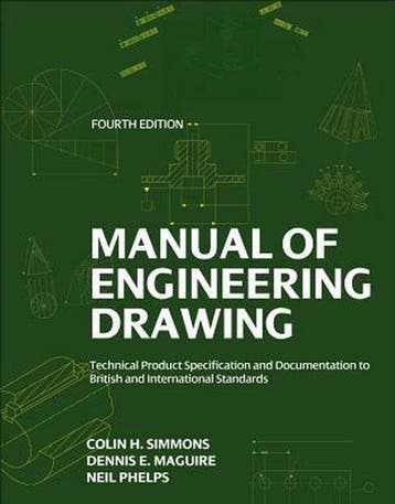 Manual Of Engineering Drawing 9780080966526 Colin H. Simmons, Verzenden, Gelezen, Colin H. Simmons