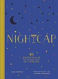 Nightcap 9781452170688 Kara Newman, Verzenden, Gelezen, Kara Newman