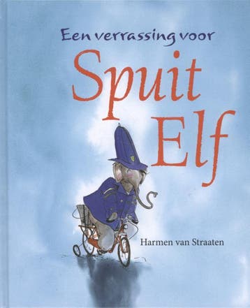 Een verrassing voor Spuit elf / Spuit Elf 9789085163206, Boeken, Verzenden, Gelezen, Harmen van Straaten