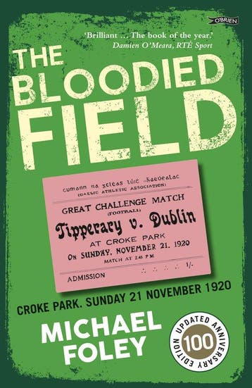 Bloodied Field Croke Park Sunday 21 Nove 9781788491969, Verzenden, Gelezen, Michael Foley