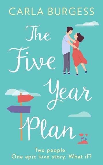 The FiveYear Plan The utterly heartwarming and feel good, Verzenden, Carla Burgess