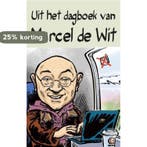 Uit het dagboek van Marcel de Wit 9789461550484, Verzenden, Marcel de Wit