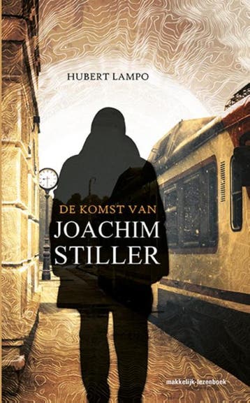 De komst van Joachim Stiller / Vlaamse Reuzen / 4, Verzenden, Hubert Lampo
