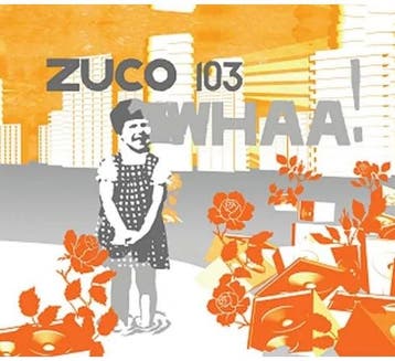 Zuco 103 - Whaa! CD, Cd's en Dvd's, Verzenden, Nieuw in verpakking, Jazz