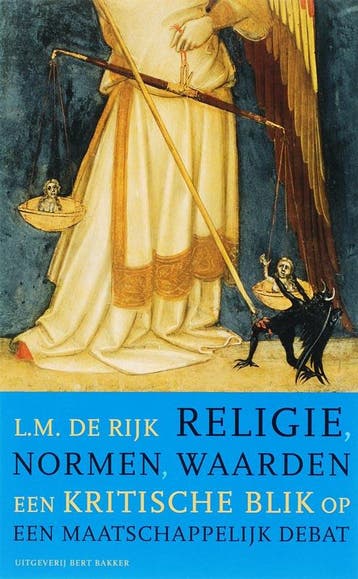Religie, normen, waarden 9789035130531 L.M. de Rijk, Verzenden, Gelezen, L.M. de Rijk