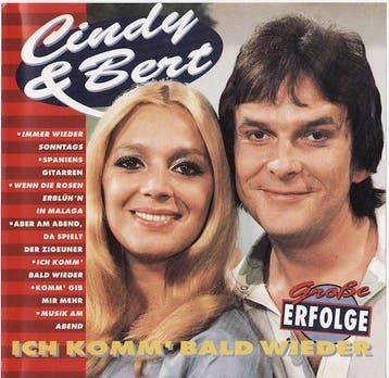 Cindy &amp; Bert - Große Erfolge: Ich Komm Bald Wieder, Verzenden