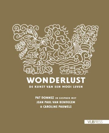 Wonderlust 9789057189005 Pat Donnez, Verzenden, Zo goed als nieuw, Pat Donnez