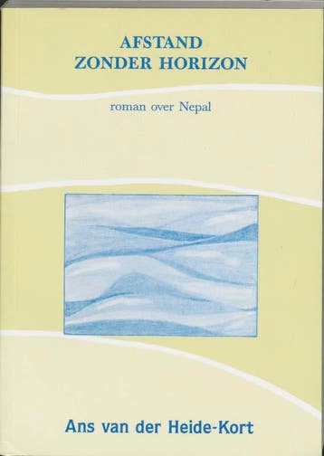 Afstand zonder horizon 9789050640251 A. van der Heide-Kort, Boeken, Verzenden, Zo goed als nieuw, A. van der Heide-Kort