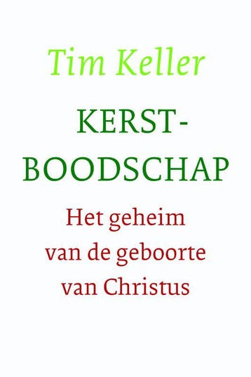 Kerstboodschap 9789051945461 Tim Keller, Verzenden, Zo goed als nieuw, Tim Keller