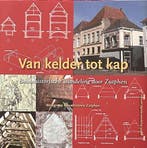 Van kelder tot kap 9789078115403, Boeken, Verzenden, Zo goed als nieuw