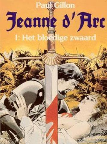 Het bloedige zwaard / Jeanne darc / 1 9789034325273 Gillon, Boeken, Verzenden, Gelezen, Gillon