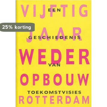 Vijftig jaar wederopbouw Rotterdam 9789064502392, Verzenden, Gelezen, Martin Aarts