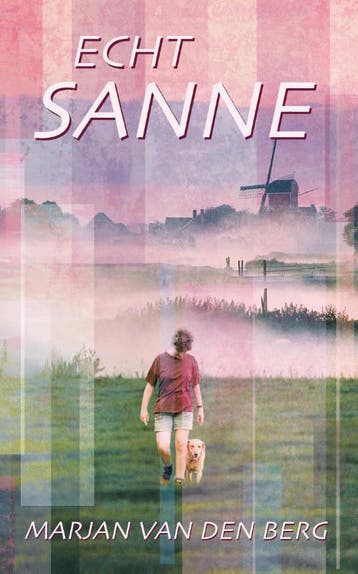 Echt Sanne / Sanne / 9 9789000321872 Marjan van den Berg, Boeken, Verzenden, Zo goed als nieuw, Marjan van den Berg
