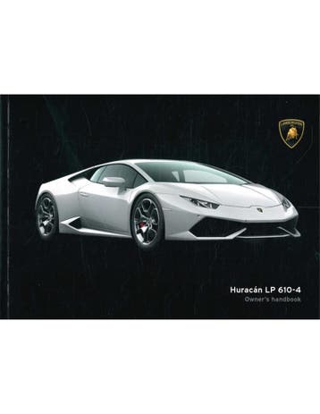 2014 LAMBORGHINI HURACÁN LP 610-4 INSTRUCTIEBOEKJE ENGELS