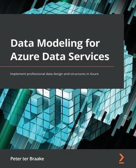 Data Modeling for Azure Data Services 9781801077347, Livres, Langue | Anglais, Envoi