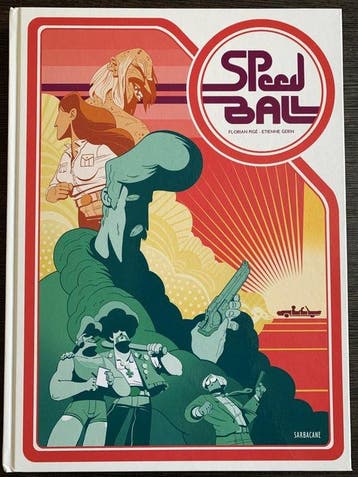 Speed Ball + dédicace + sérigraphie signée - C - 1 Album -