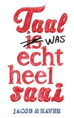 Taal was echt heel saai! 9789045315973 Jacob, Verzenden, Gelezen, Jacob