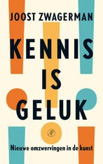 Kennis is geluk 9789029583909 Joost Zwagerman, Verzenden, Zo goed als nieuw, Joost Zwagerman