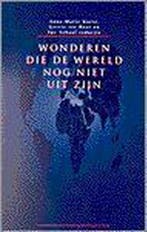 Wonderen die de wereld nog niet uit zijn 9789024294060, Verzenden, Gelezen, A.M. Korte
