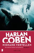 Niemand vertellen 9789022577882 Harlan Coben, Verzenden, Harlan Coben