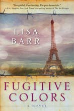 Fugitive Colors 9781628725179 Lisa Barr, Verzenden, Gelezen, Lisa Barr