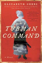 The Tubman Command 9781948924344 Elizabeth Cobbs, Verzenden, Elizabeth Cobbs