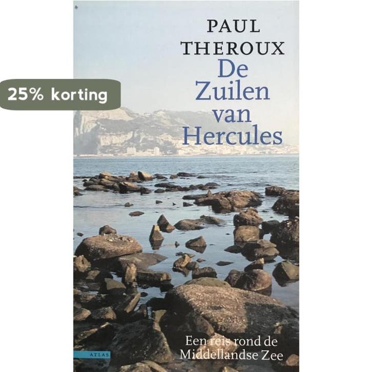 ZUILEN VAN HERCULES 9789025406660 Paul Theroux, Livres, Récits de voyage, Envoi