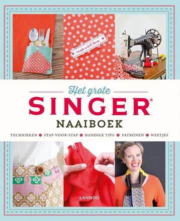 Het Grote Singer® Naaiboek 9789401414197 Hilde Smeesters, Livres, Loisirs & Temps libre, Verzenden, Hilde Smeesters