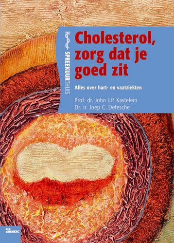 Cholesterol, zorg dat je goed zit / Spreekuur thuis, Boeken, Verzenden, Gelezen, J.J.P. Kastelein