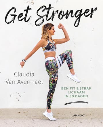 Get stronger 9789401466455 Claudia van Avermaet, Boeken, Verzenden, Gelezen, Claudia van Avermaet