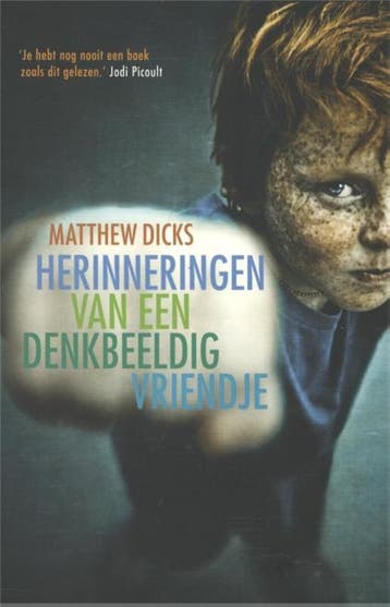 Herinneringen van een denkbeeldig vriendje 9789049952426, Verzenden, Gelezen, Matthew Dicks
