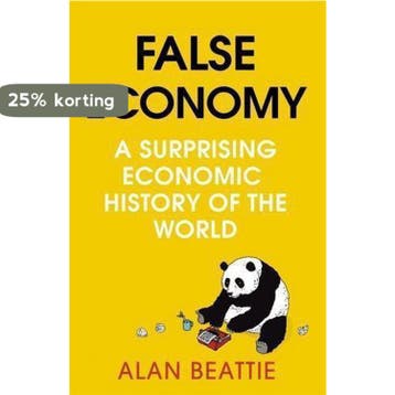 False Economy 9780670918102 Alan Beattie, Livres, Verzenden, Alan Beattie