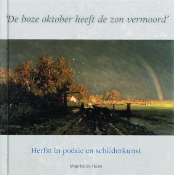 De boze oktober heeft de zon vermoord 9789058976024, Verzenden, Martin de Haan