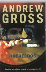 Roekeloos 9789026125966 Andrew Gross, Verzenden, Gelezen, Andrew Gross