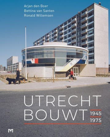 Utrecht bouwt 1945-1975 9789053455531 Ronald Willemsen, Boeken, Verzenden, Gelezen, Ronald Willemsen