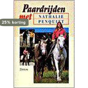 PAARDRIJDEN MET NATHALIE PENQUITT 9789052103761 N. Penquitt, Verzenden, Gelezen, N. Penquitt