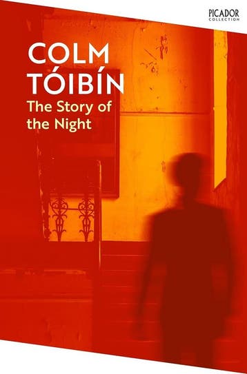 The Story of the Night 9781035030859 Colm Tóibín, Verzenden, Zo goed als nieuw, Colm Tóibín