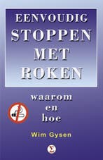 EENVOUDIG STOPPEN MET ROKEN 9789065562302 W. Gysen, Verzenden, Gelezen, W. Gysen