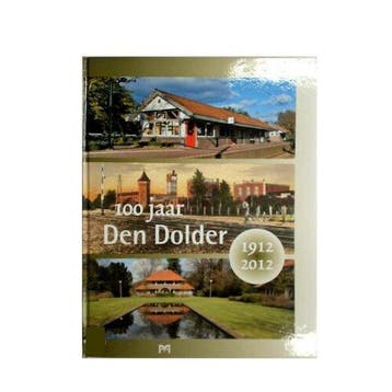 100 jaar Den Dolder 9789053454497 D.W. van Lier, Boeken, Verzenden, Zo goed als nieuw, D.W. van Lier