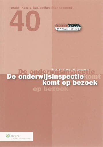 De onderwijsinspectie komt op bezoek / Praktijkserie, Boeken, Verzenden, Zo goed als nieuw, F.J.G. Janssens