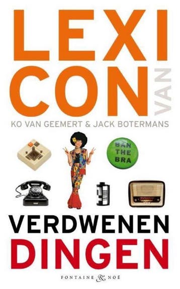 Lexicon van verdwenen dingen 9789460541193 Ko van Geemert, Verzenden, Ko van Geemert